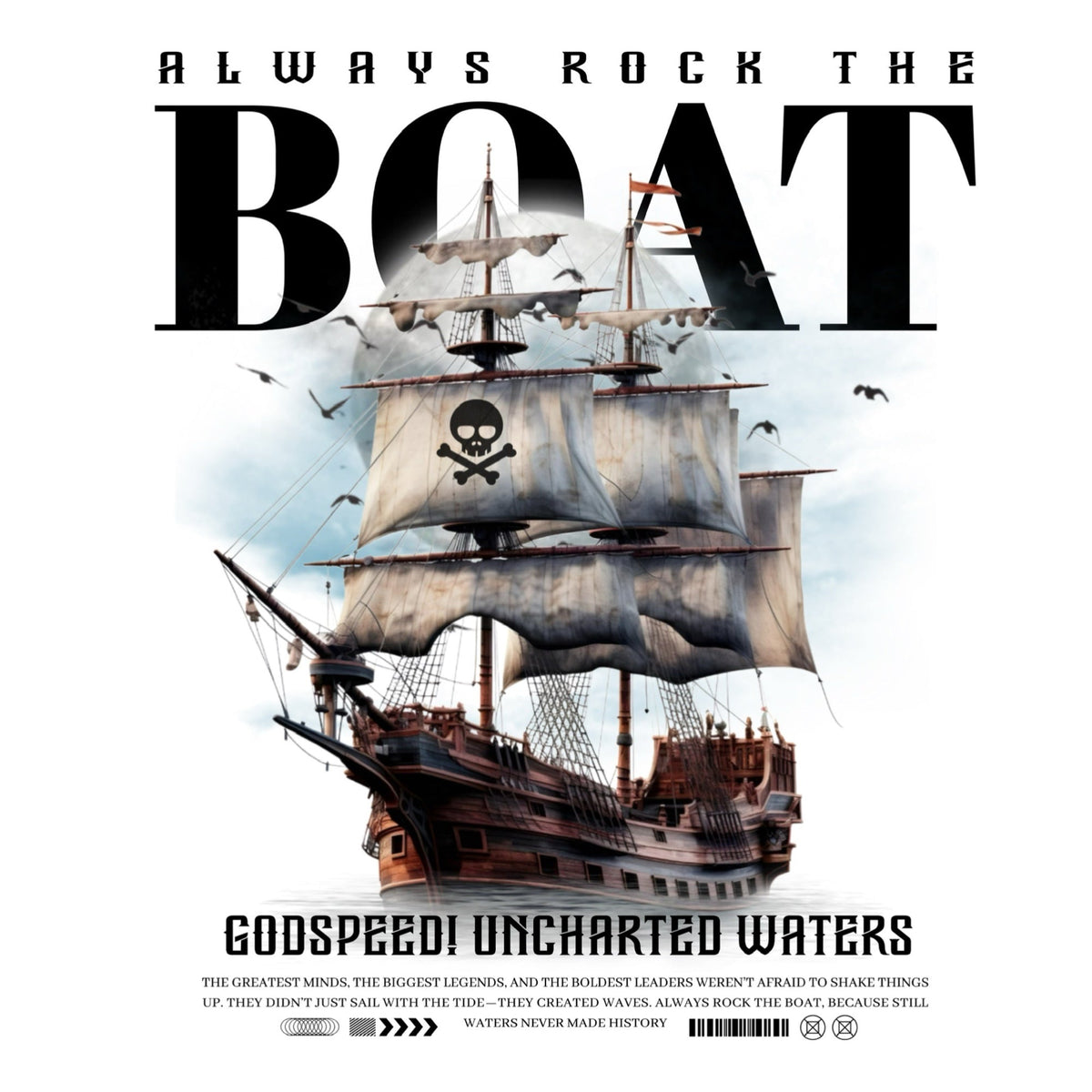 Always Rock The Boat T-Shirt