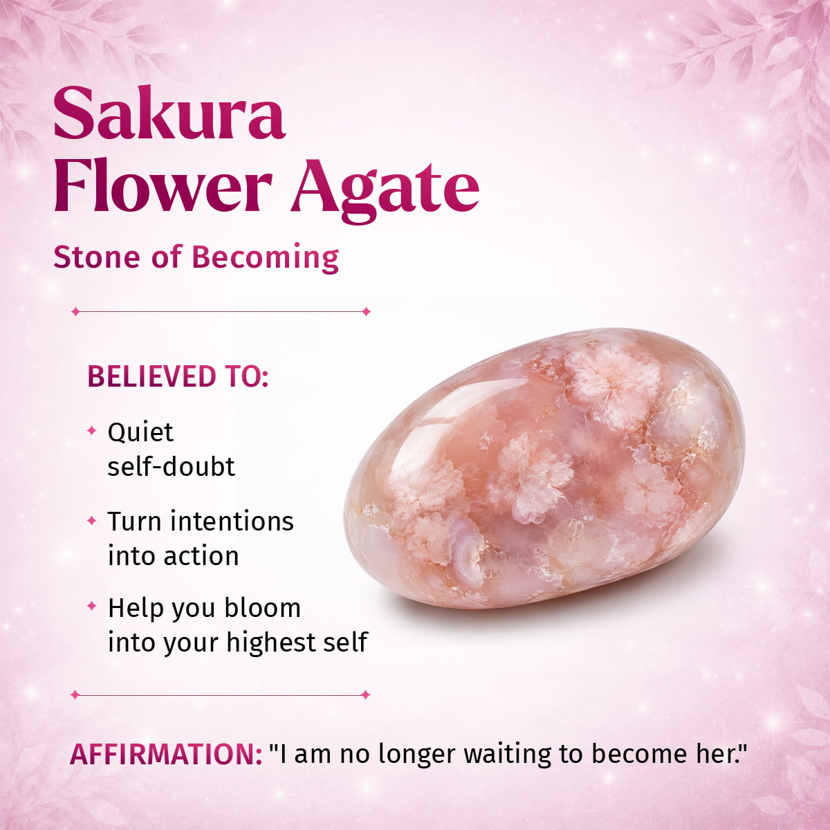 Sakura Flower Agate symbolism graphic showing a polished oval stone, belief statements, and an affirmation.
