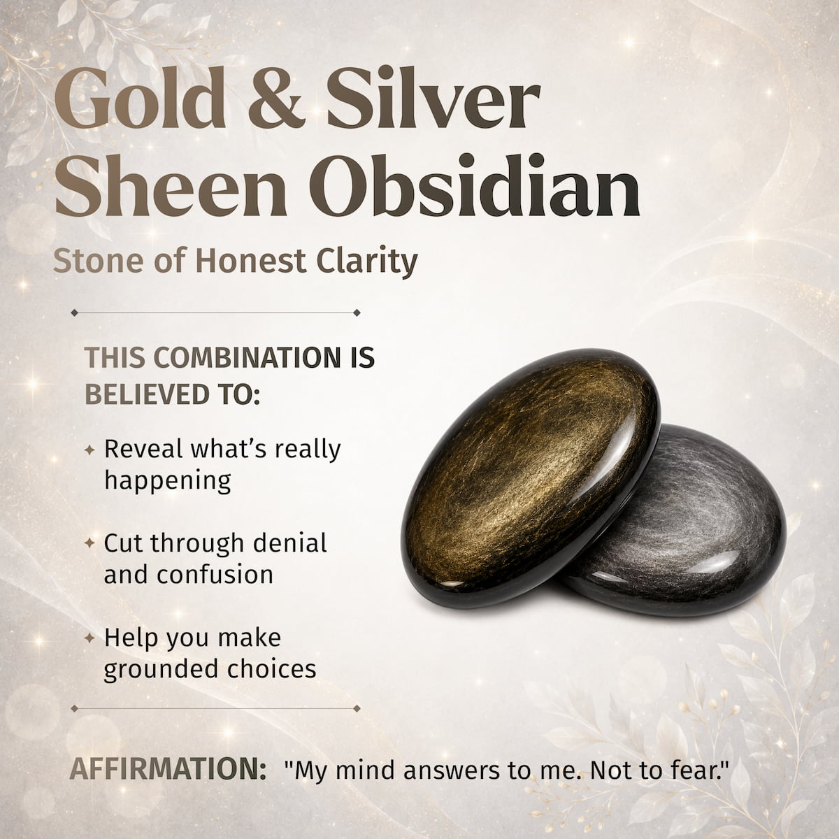 Gold and silver sheen obsidian symbolism graphic with two oval stones, belief statements, and an affirmation.
