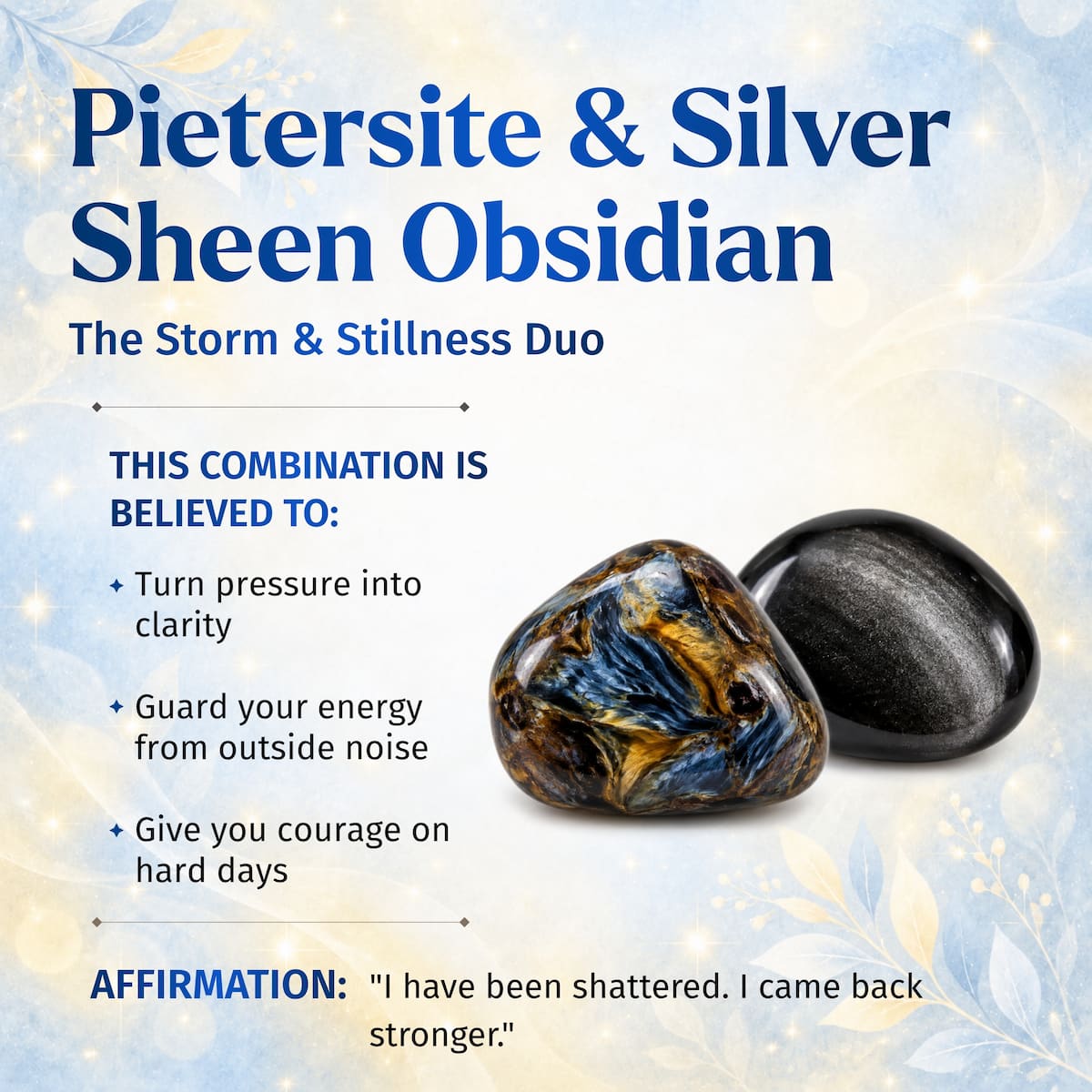 Pietersite and silver sheen obsidian symbolism graphic with two polished stones, crystal beliefs, and an affirmation.
